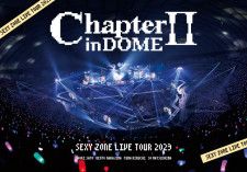 『SEXY ZONE LIVE TOUR 2023 Chapter II in DOME』（Over The Top ／2024年4月24日発売）