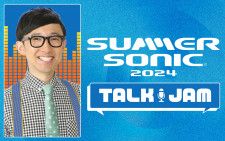 『SUMMER SONIC 2024 TALK JAM』