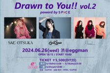 Drawn to You!! vol.2 powerd by SPICE
