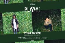 中村一義（Acoustic set with 伊東真一）×Momの2マンライブ『PLAY VOL.154』東京・渋谷La.mamaで開催