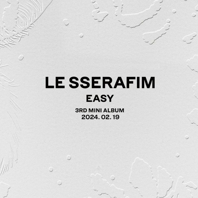 公式】「LE SSERAFIM」、本日（19日）3rdミニアルバム「EASY」発売 ...