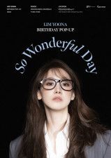 「少女時代」ユナ、BIRTHDAY POP-UP「So Wonderful Day」オープン…MD収益金は全額寄付